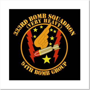 AAC - 333rd Bomb Squadron - 94th Bomb Group - WWII Posters and Art